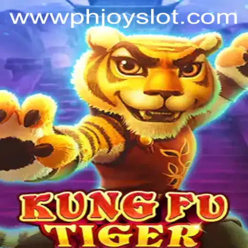 KungFuTiger: Mastering the Art of the Game with PHJoy Slot